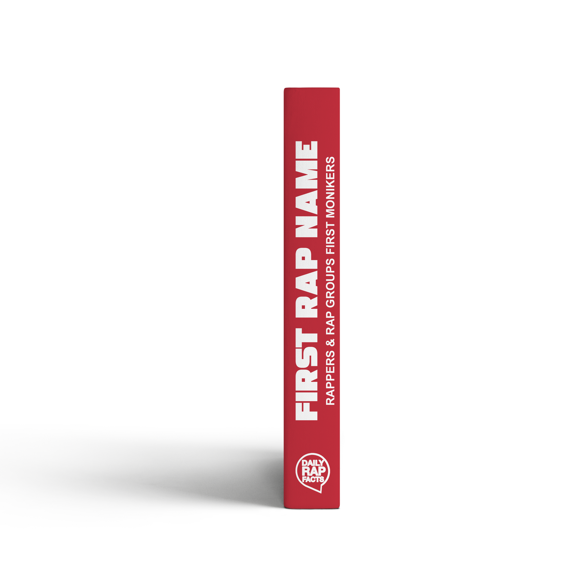 First Rap Name: Rappers & Rap Groups First Monikers - HipHopBooks.com